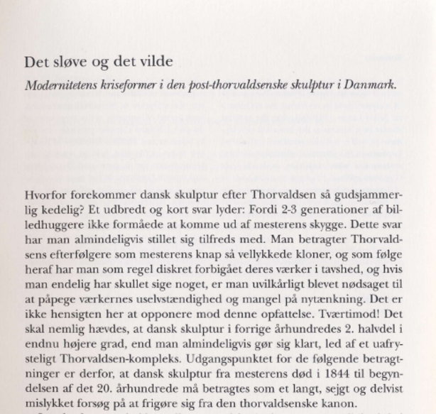 Ernst Jonas Bencard: Det sløve og det vilde